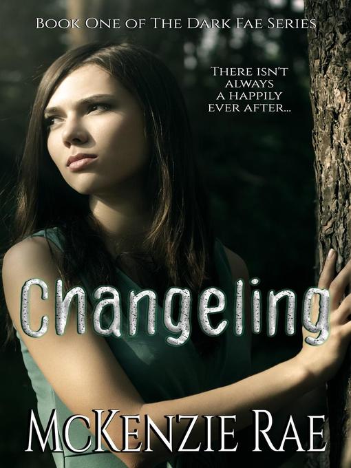Title details for Changeling by McKenzie Rae - Available